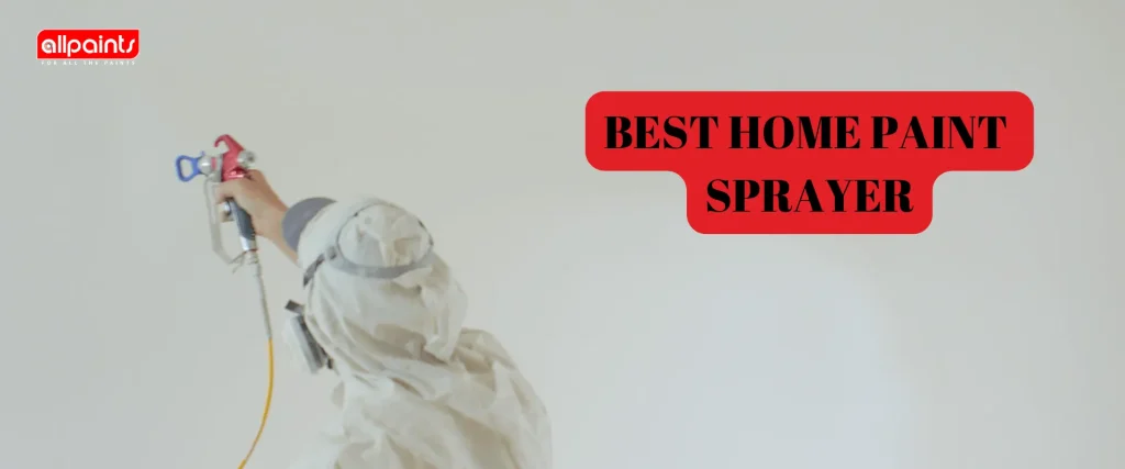 best home paint sprayer